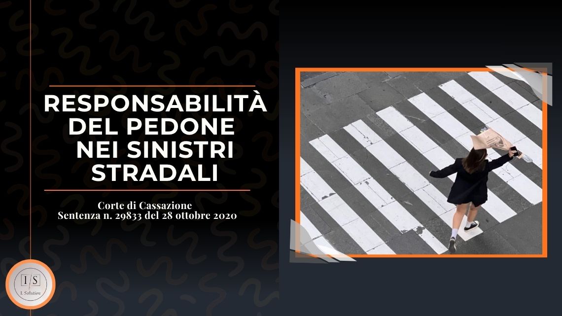 Responsabilità del pedone nei sinistri stradali